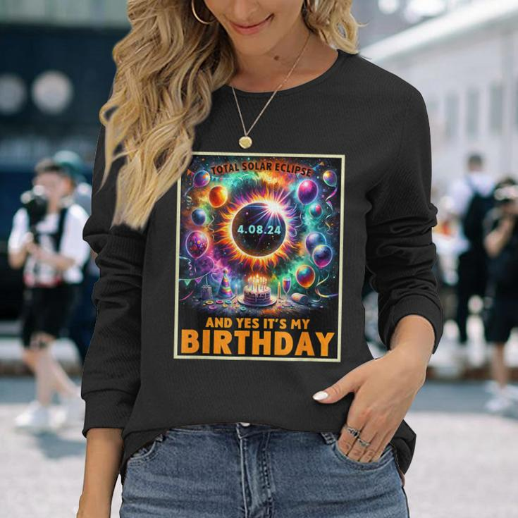 And Yes It's My Birthday April 8 2024 Long Sleeve T-Shirt Gifts for Her
