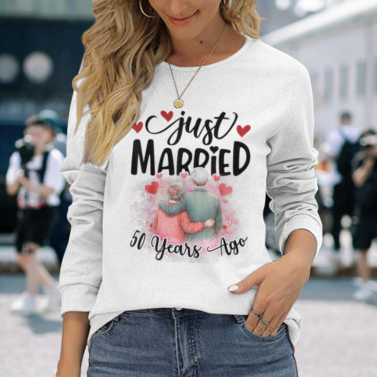 50Th Wedding Anniversary Just Married 50 Years Ago Couple Long Sleeve T-Shirt Gifts for Her