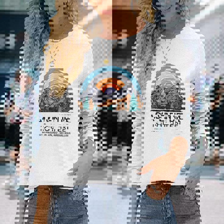Adventure Is Out There But So Are Serial Killers Long Sleeve T-Shirt Gifts for Her