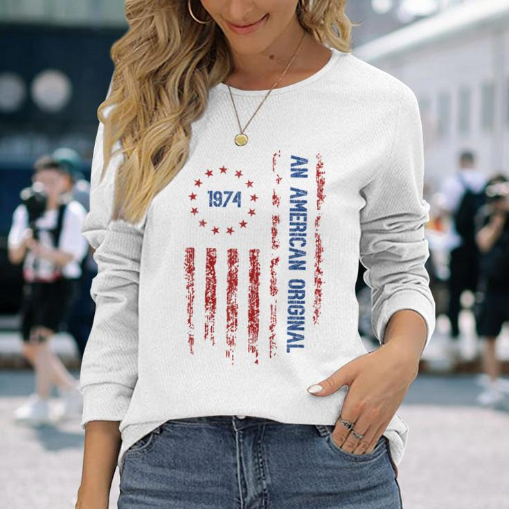 An American Original 1974 Year Of Birth Vintage Murica Flag Long Sleeve T-Shirt Gifts for Her