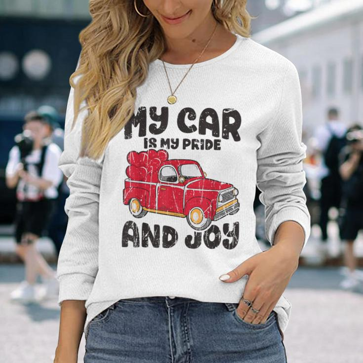 My Car Is My Pride And Joy Car Long Sleeve T-Shirt Gifts for Her