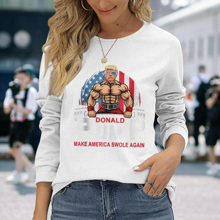 Donald Pump Swole America Again Gym Fitness Trump 2024 Long Sleeve T-Shirt Gifts for Her