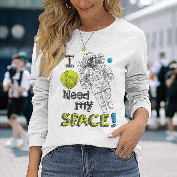 I Need My Space Astronaut Graphic NoveltyLong Sleeve T-Shirt Gifts for Her