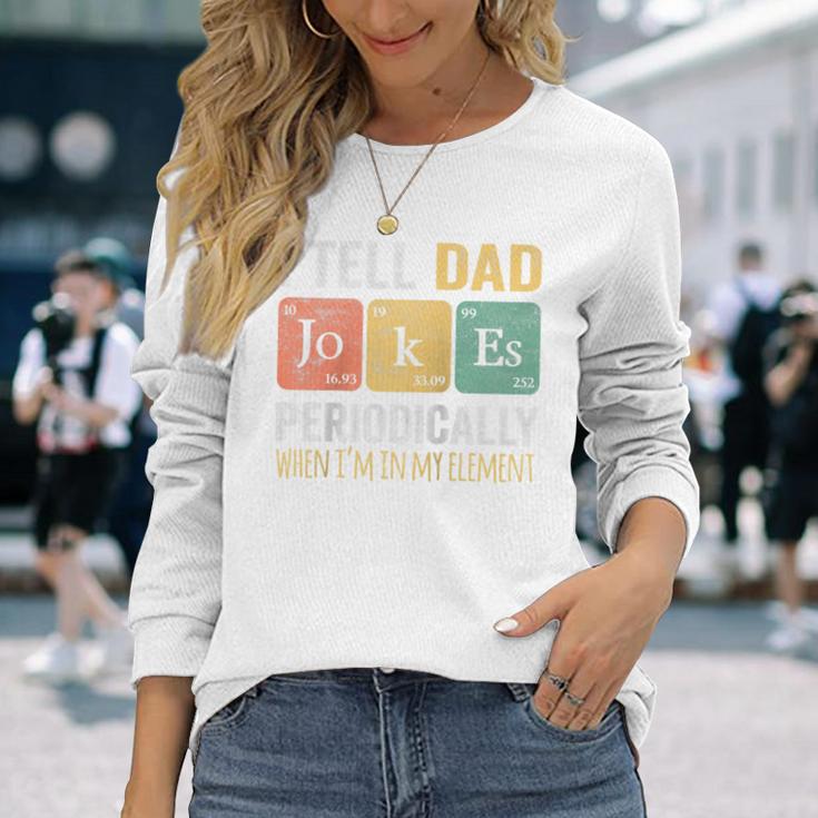 Ich Erzähle Papa Regelmäßig Witze Aber Nur Wenn Ich Mein Raglan Langarmshirts Geschenke für Sie