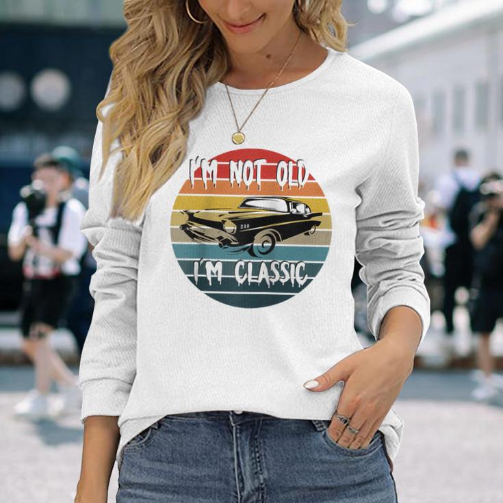 I'm Not Old I'm Classic Car Geburtstag Papa Opa Herren Damen Raglan Langarmshirts Geschenke für Sie