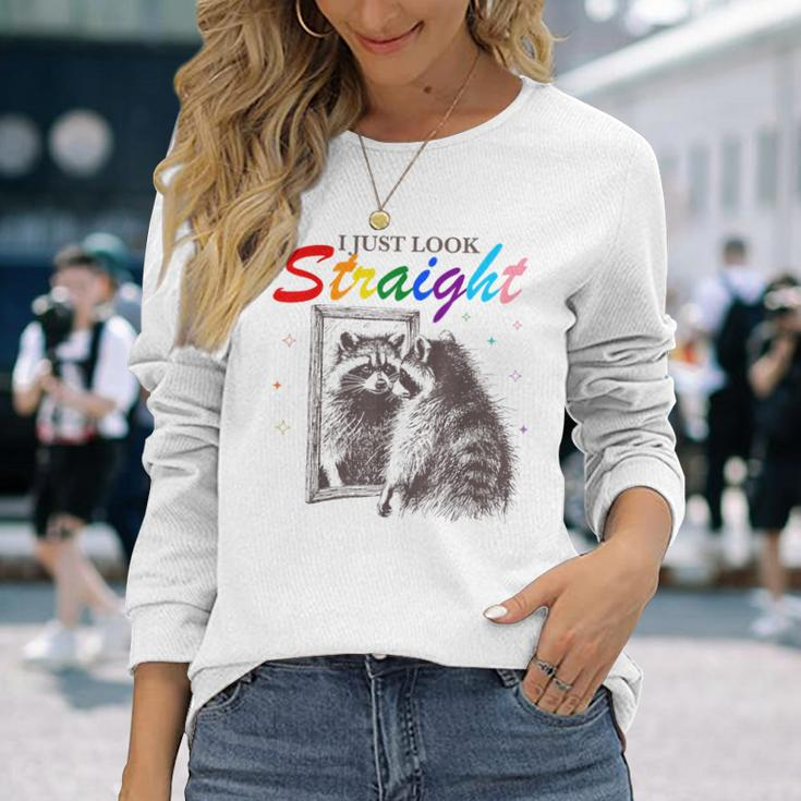 I Just Look Straight Raccoon Queer Gay Les Lgbt Meme Long Sleeve T-Shirt Gifts for Her