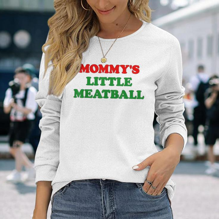Mommy Little Meatball Daddy Little Meatball Cool Italian Mom Long Sleeve T-Shirt Gifts for Her