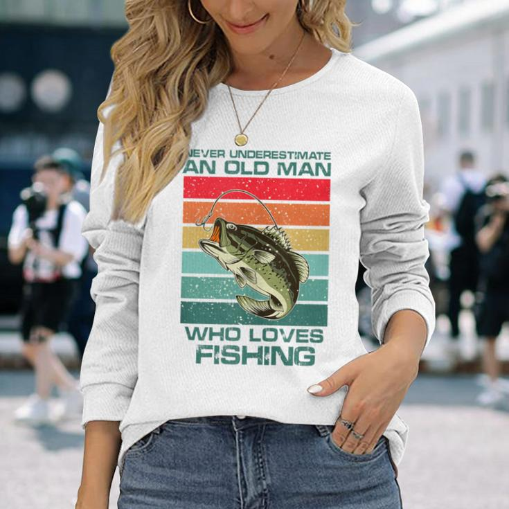 Never Underestimate A Old Man Who Loves Fishing Bass Vintage Long Sleeve T-Shirt Gifts for Her