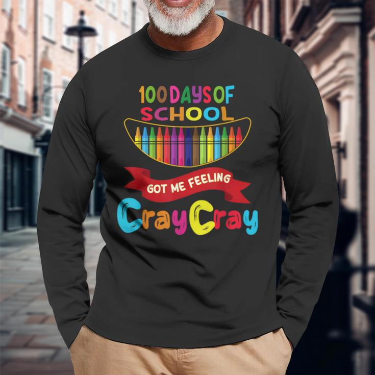 100 Days Of School Got Me Feeling Cray Cray Long Sleeve T-Shirt Gifts for Old Men