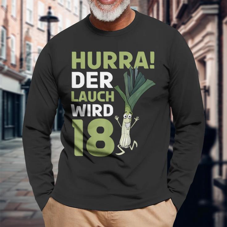 18Th Birthday Hurra Der Lauch Wird 18 Langarmshirts Geschenke für alte Männer