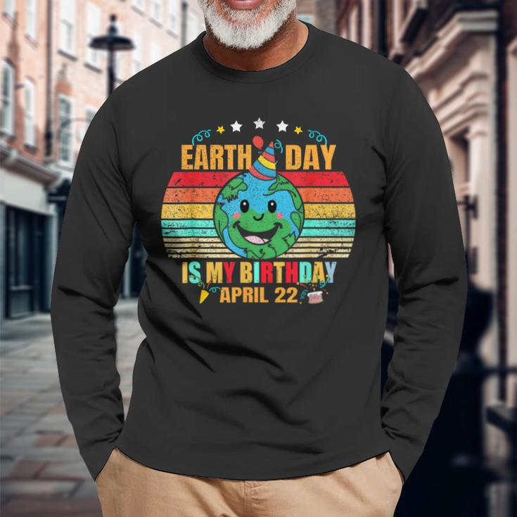 22 April Happy Earth Day It's My Birthday Earth Day Long Sleeve T-Shirt Gifts for Old Men
