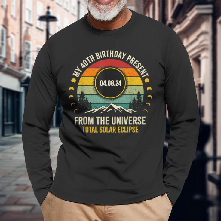 My 40Th Birthday Present From The Universe Solar Eclipse Long Sleeve T-Shirt Gifts for Old Men