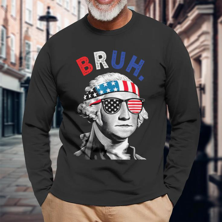 4Th Of July 2024 George Washington Bruh Long Sleeve T-Shirt Gifts for Old Men