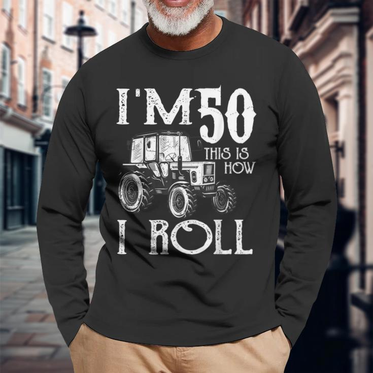 50Th Birthday Tractor Farmer Rancher 50 Years Old Long Sleeve T-Shirt Gifts for Old Men