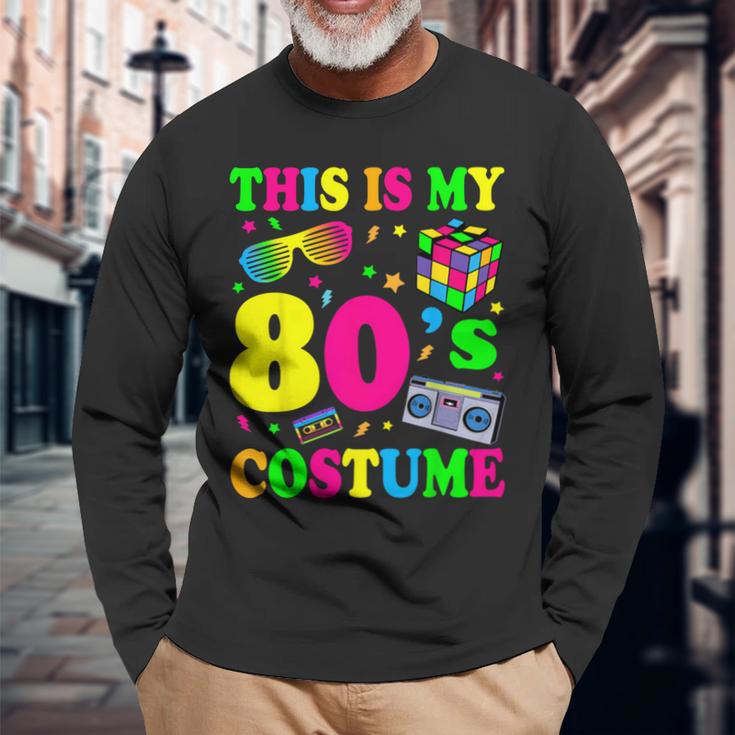 This Is My 80S Costume 80'S 90'S Party Long Sleeve T-Shirt Gifts for Old Men