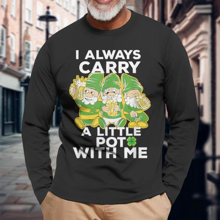 I Always Carry A Little Pot With Me St Patricks Day Long Sleeve T-Shirt Gifts for Old Men