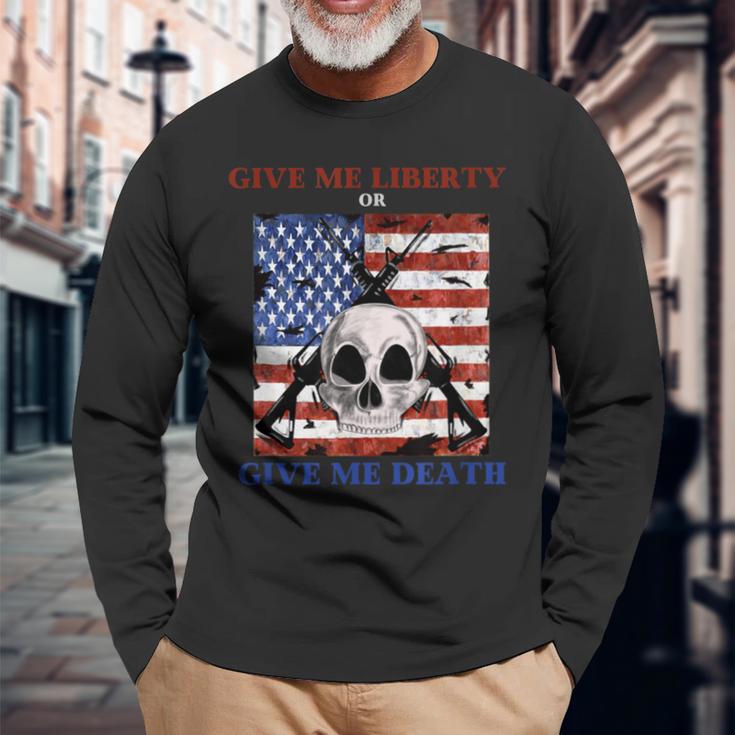 Ar-15 Give Me Liberty Or Give Me Death Skull Long Sleeve T-Shirt Gifts for Old Men