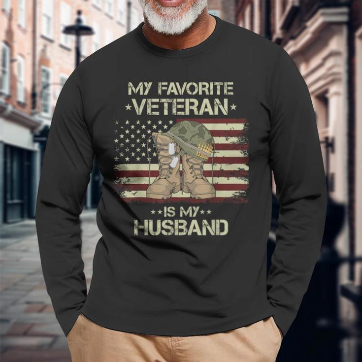 Army Veterans Day My Favorite Veteran Is My Husband Long Sleeve T-Shirt Gifts for Old Men
