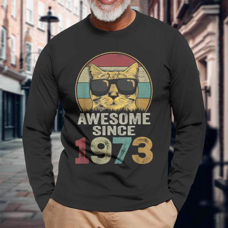 Awesome Since 1973 50Th Birthday 50 Year Old Cat Lovers Long Sleeve T-Shirt Gifts for Old Men