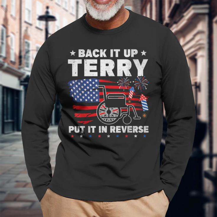 Back It Up Terry Put It In Reverse Firework 4Th Of July Long Sleeve T-Shirt Gifts for Old Men