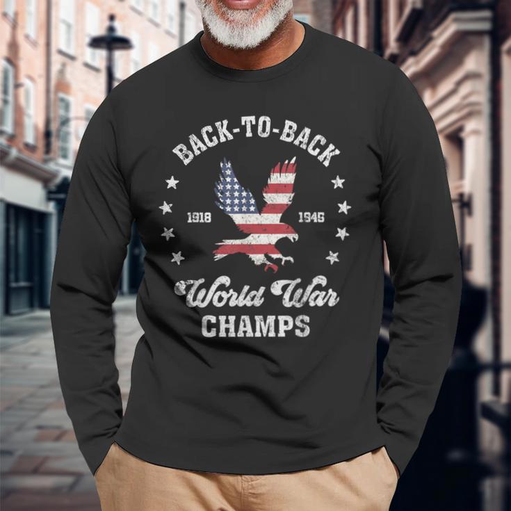 Back-To-Back World War Champs 4Th Of July Long Sleeve T-Shirt Gifts for Old Men