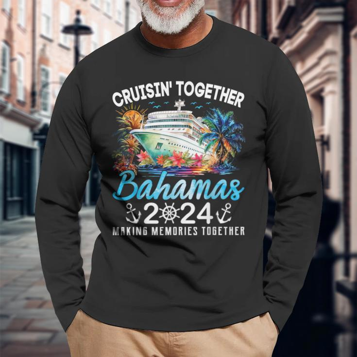 Bahamas Cruise 2024 Family Vacation Cruisin Together Bahamas Long Sleeve T-Shirt Gifts for Old Men