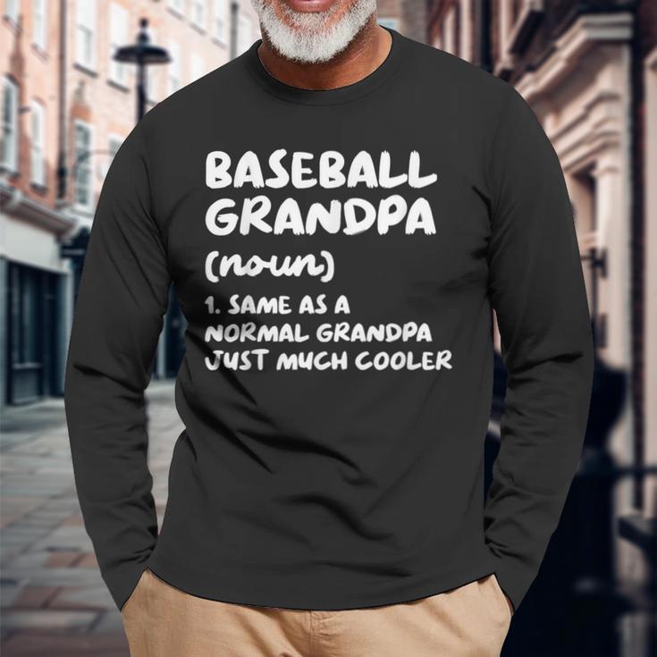 Baseball Grandpa Definition Long Sleeve T-Shirt Gifts for Old Men