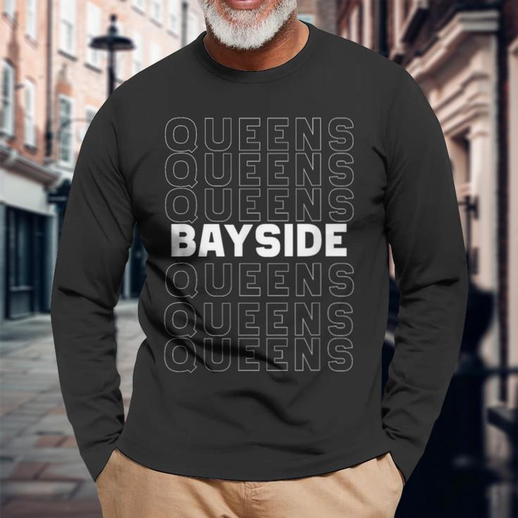 Bayside Queens New York City For Bayside Lovers Long Sleeve T-Shirt Gifts for Old Men