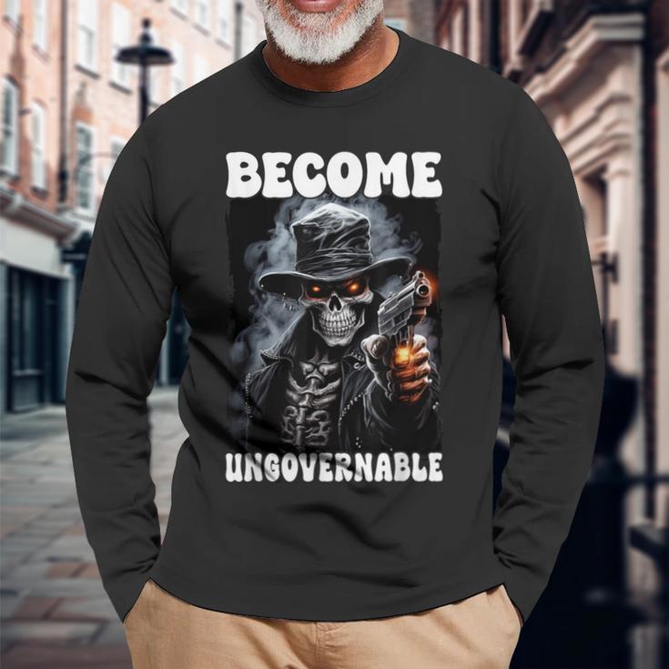 Become Ungovernable Cringe Skeleton Long Sleeve T-Shirt Gifts for Old Men