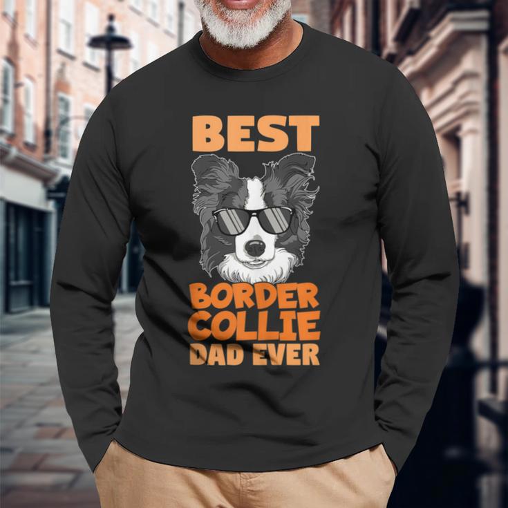 Best Border Collie Dad Ever Cooler Hunde Papaater Geschenk Langarmshirts Geschenke für alte Männer