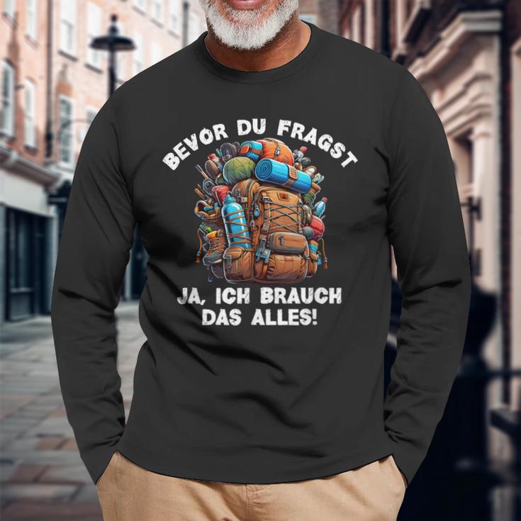 Bevor Du Fragst Ja Ich Brauch Das Alles Langarmshirts Geschenke für alte Männer