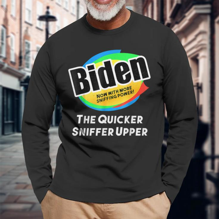 Biden Now With More Sniffing Power The Quicker Sniffer Upper Long Sleeve T-Shirt Gifts for Old Men