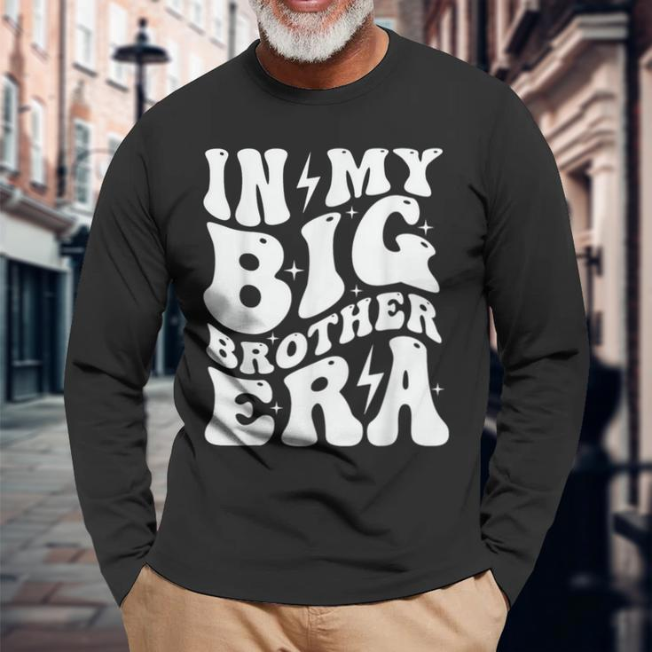 In My Big Brother Era Pregnancy Announcement For Brother Long Sleeve T-Shirt Gifts for Old Men