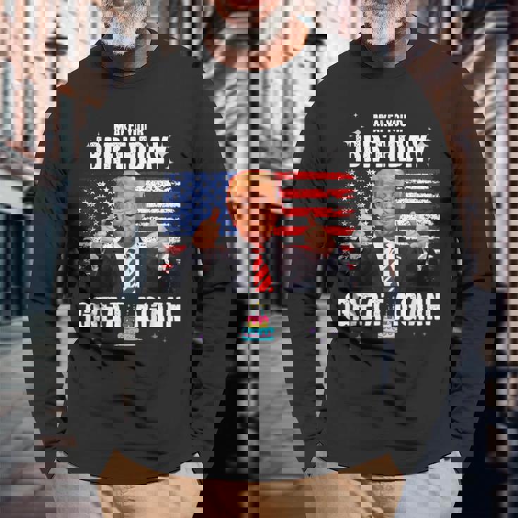 Make Your Birthday Great Again Trump Fan Birthday Long Sleeve T-Shirt Gifts for Old Men