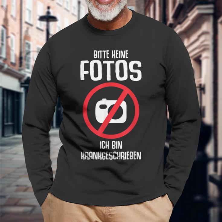 Bitte Keine Fotos Ich Bin Krankschreiben Langarmshirts Geschenke für alte Männer