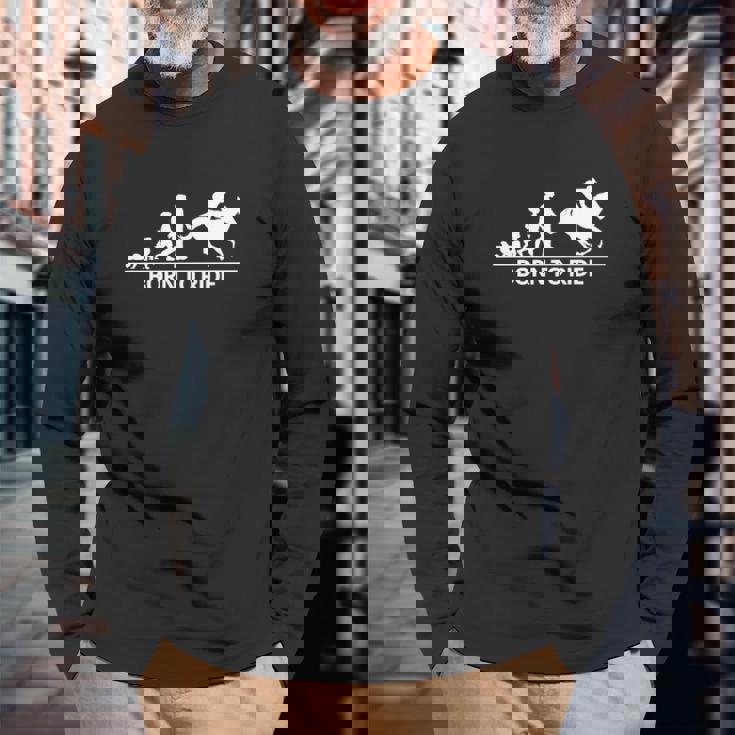Born To Ride Shirt For Horse Lovers T-shirt à manches longues Cadeaux pour les vieillards