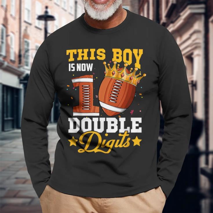 This Boy Now 10 Double Digits Football 10 Year Old Birthday Long Sleeve T-Shirt Gifts for Old Men