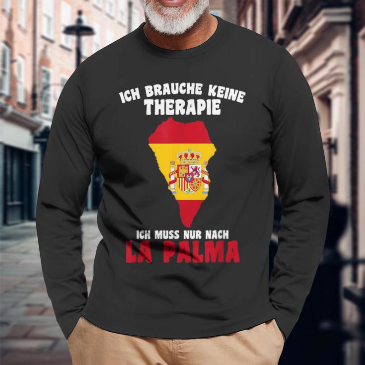 Brauche Keine Therapie Ich Muss Nur Nach La Palma Langarmshirts Geschenke für alte Männer