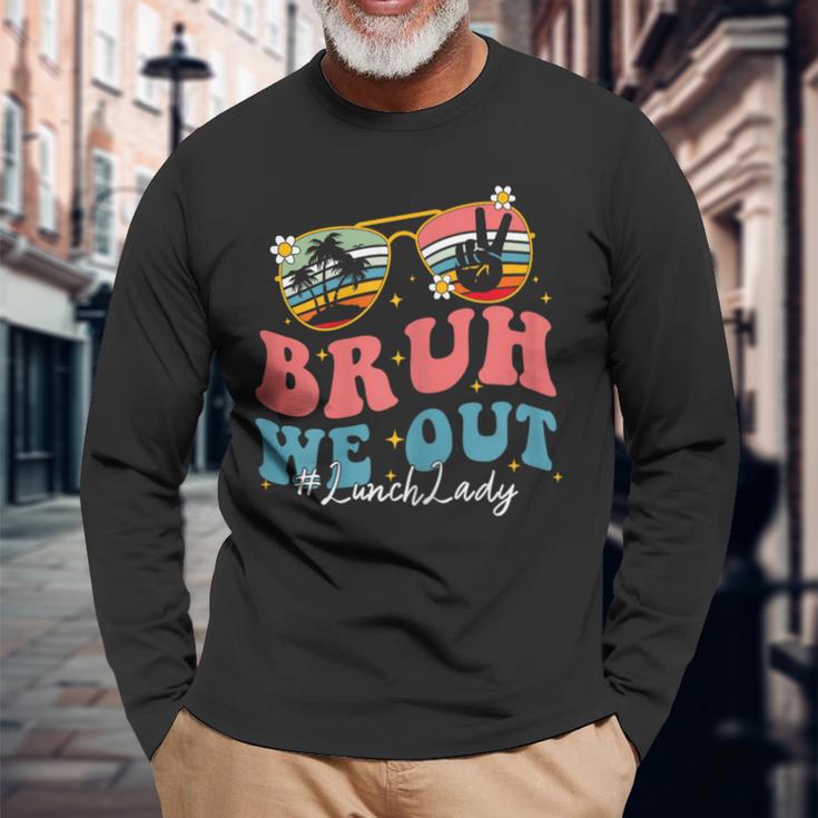 Bruh We Out Last Day Of School Lunch Lady Summer Long Sleeve T-Shirt Gifts for Old Men