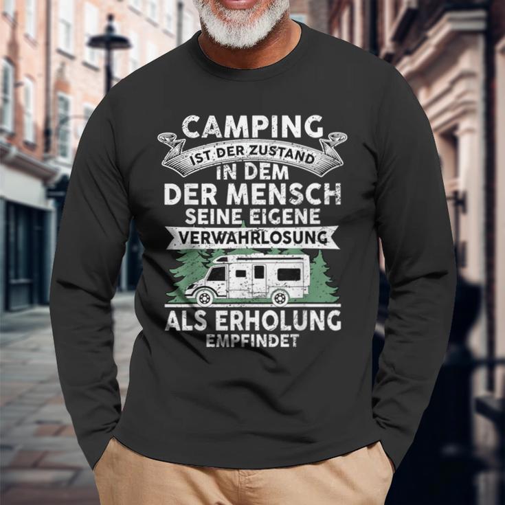 Camping Ist Der Zustand In Dem Der Mensch Camping Langarmshirts Geschenke für alte Männer