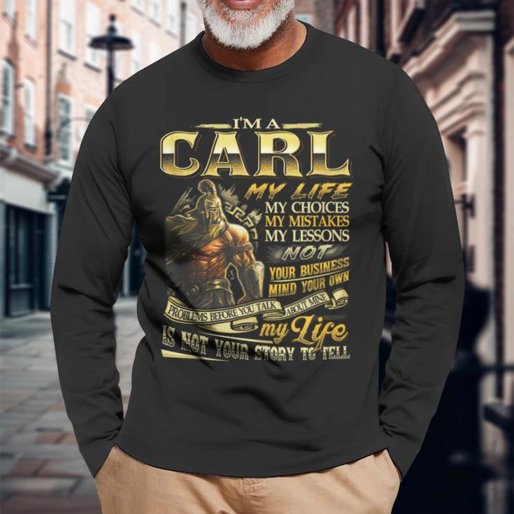 Carl Family Name Carl Last Name Team Long Sleeve T-Shirt Gifts for Old Men