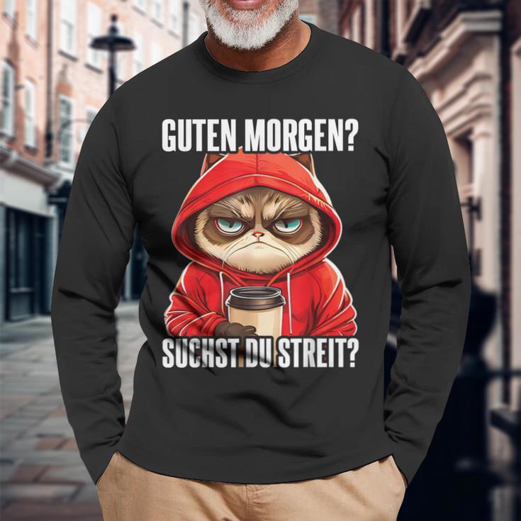 Cat Saying I Guten Morgen Suchst Du Streit Langarmshirts Geschenke für alte Männer