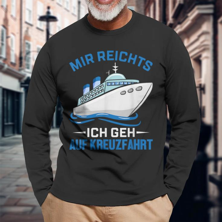 Cruise Ship Mir Reichts Ich Geh Auf Kreuzfahrt Mir Reichts Ich Geh Auf Langarmshirts Geschenke für alte Männer