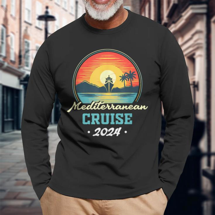 Cruise2024 Mediterranean Cruisin 2024 Mediterranean Long Sleeve T-Shirt Gifts for Old Men