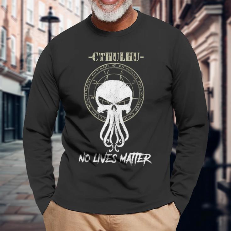 Cthulhu No Lives Matter Viking Apparel Long Sleeve T-Shirt Gifts for Old Men