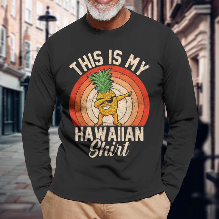 Dabbing Pineapple This Is My Hawaiian Tropical Luau Long Sleeve T-Shirt Gifts for Old Men