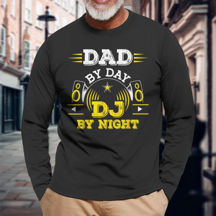 Dad By Day Dj By Night Long Sleeve T-Shirt Gifts for Old Men