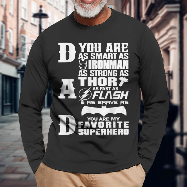 Dad You Are My Favorite Superhero Fathers Day Sayings Long Sleeve T-Shirt Gifts for Old Men