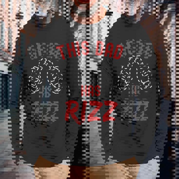 This Dad Has Rizz Fathers Day Viral Meme W Rizz Pun Long Sleeve T-Shirt Gifts for Old Men
