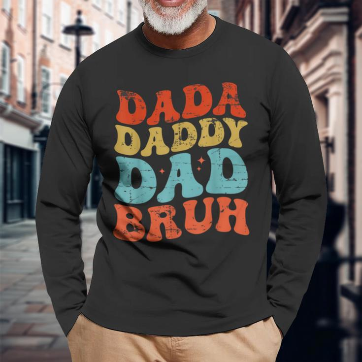Dada Daddy Dad Bruh Fathers Day Vintage Father For Men Long Sleeve T-Shirt Gifts for Old Men